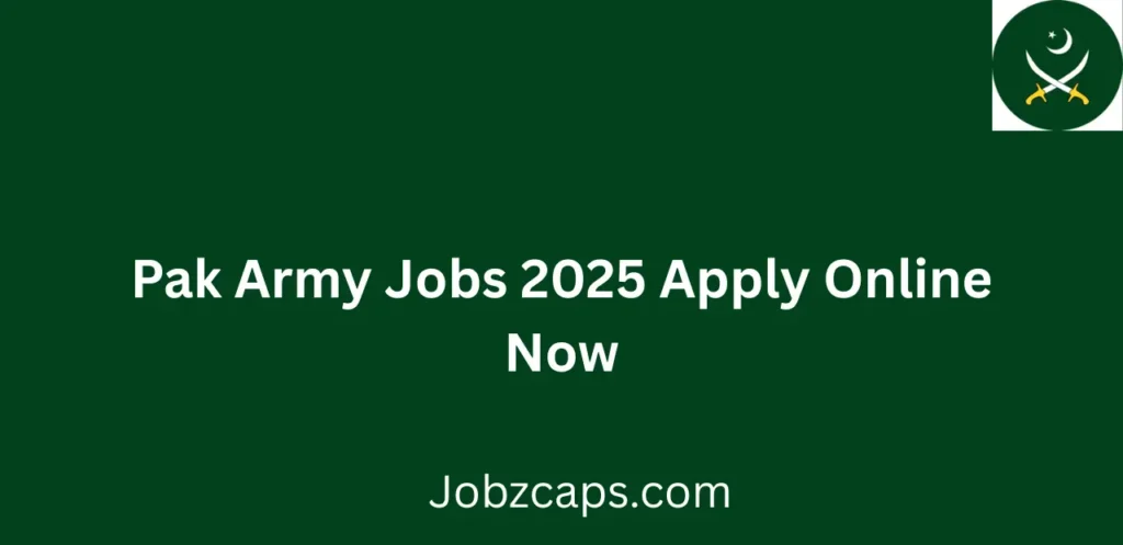 Pak Army Jobs 2025 Apply Online Now