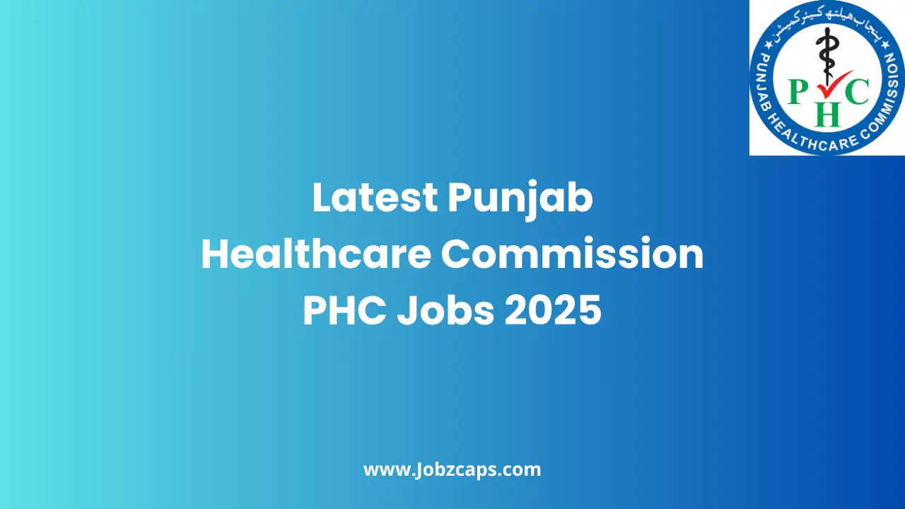 Latest Punjab Healthcare Commission PHC Jobs 2025